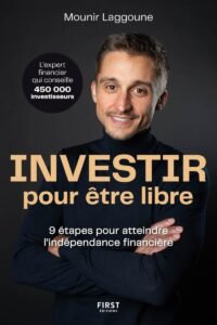 Livre investir pour être libre de Mounir Laggoune