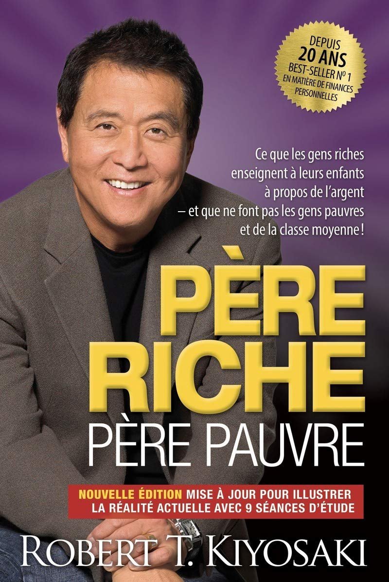 Père riche, père pauvre – Robert Kiyosaki