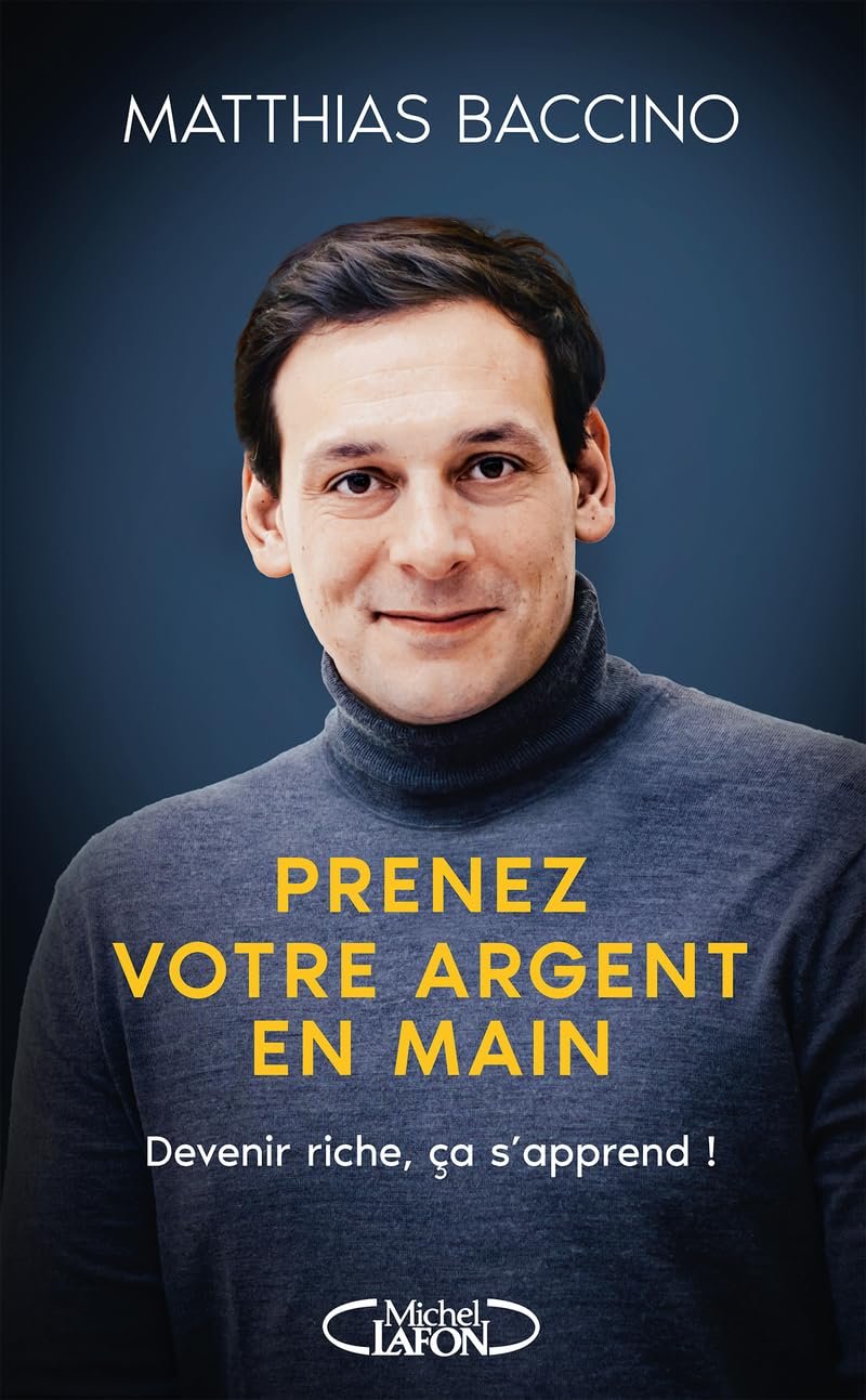 Prenez votre argent en main – Matthias Baccino